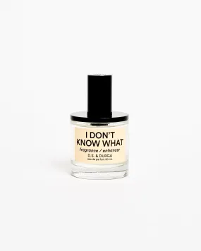 Eau de Parfum in I Don't Know What